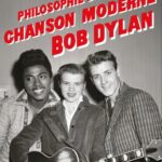 DYLAN Bob, ‘Philosophie de la chanson moderne’.