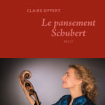 OPPERT Claire, ‘Le pansement Schubert’.