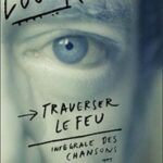 REED Lou, ‘Traverser le feu’
