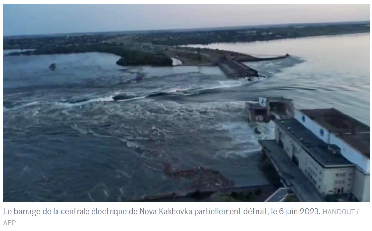 Destruction du barrage de Kakhovka en Ukraine : la guerre fait des ravages, c’est son rôle
